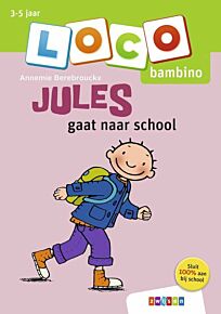 Loco Bambino Jules gaat naar School